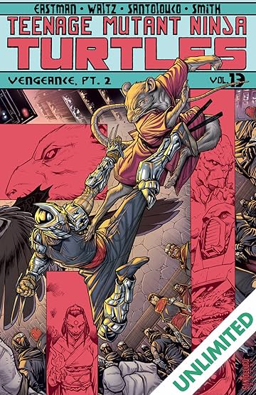 Teenage Mutant Ninja Turtles Vol. 13: Vengeance, Part 2